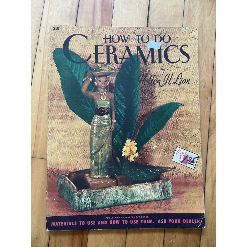 How to Do Ceramics Magazine Walter T Foster 35 Vintage Art Craft Book